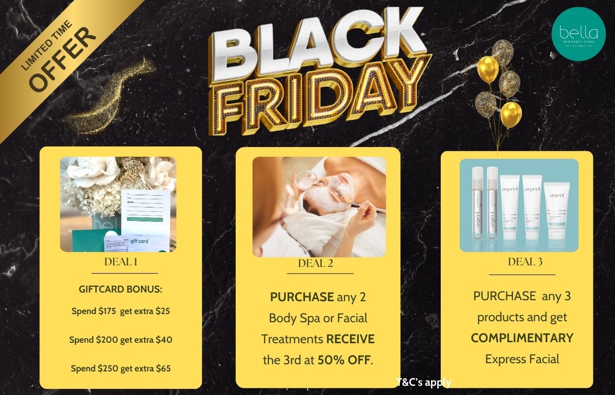 🖤 Black Friday has officially landed at Bella Skin Health Clinic!